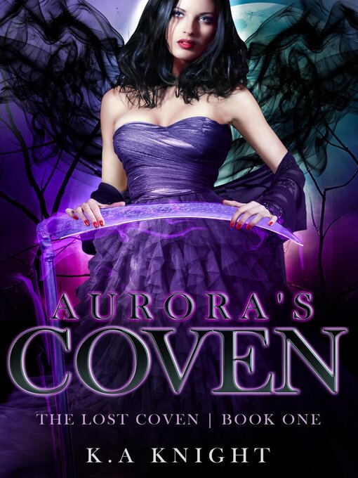 Title details for Aurora's Coven by K.A Knight - Available
